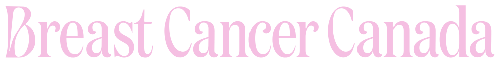 Breast Cancer Canada Recommendations for the Federal Government